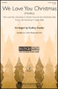 We Love You, Christmas Three-Part Mixed choral sheet music cover